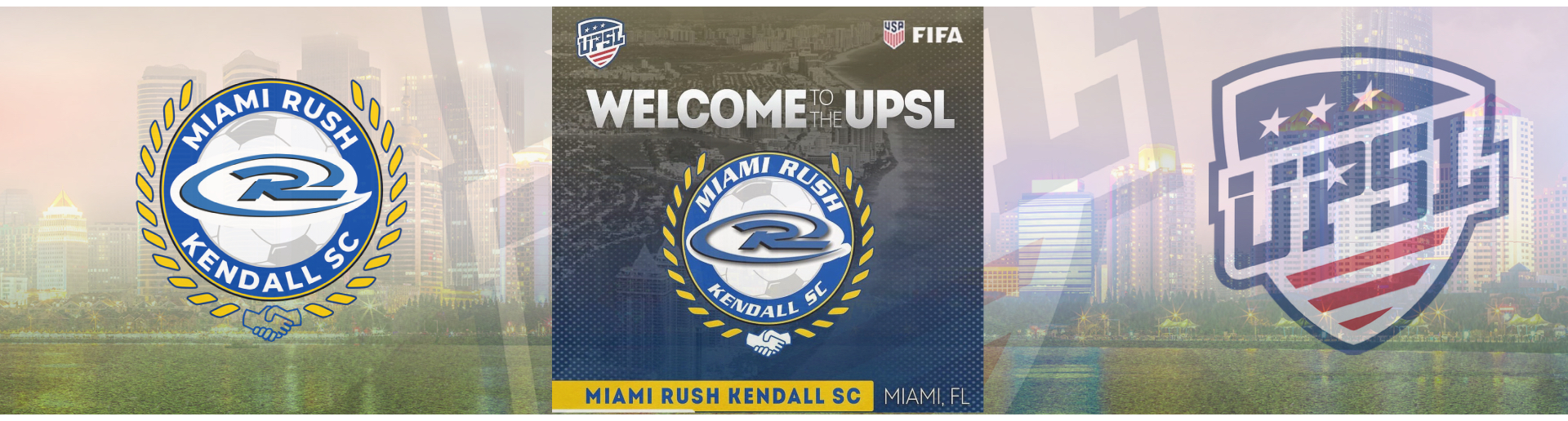 Miami Rush Kendall SC- Welcome to UPSL 